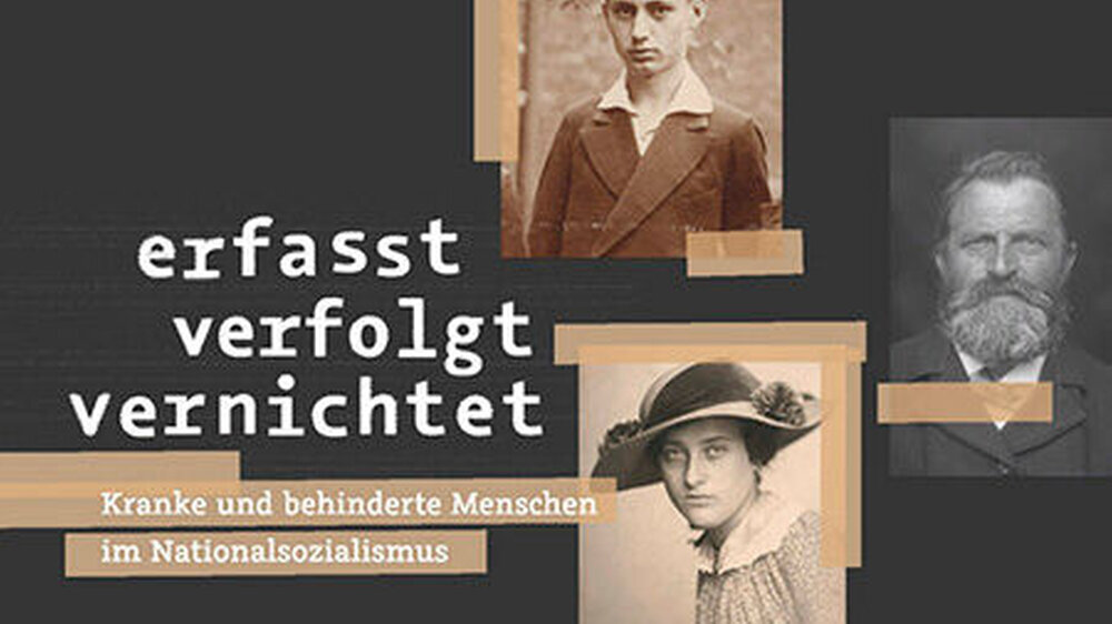 Das Motto der Wanderausstellung von DGPPN, Stiftungen Denkmal für die ermordeten Juden Europas und Topographie des Terrors lautet "erfasst, verfolgt, vernichtet".