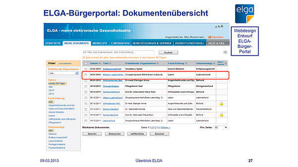 In Österreich ist die elektronische Gesundheitsakte (ELGA) 2013 eingeführt worden, hier ein Designentwurf.