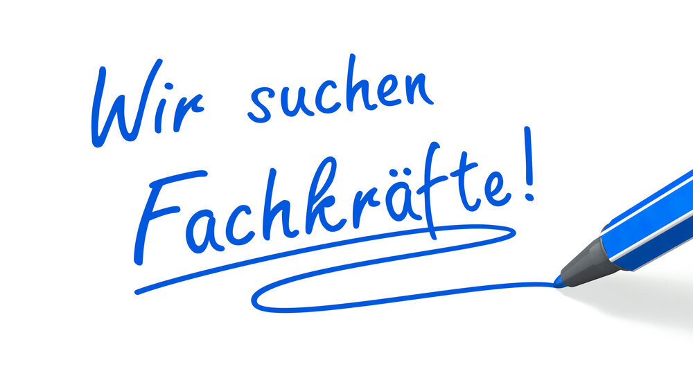 Schriftzug: Wir suchen Fachkräfte! blau Schriftzug: Wir suchen Fachkräfte! blau