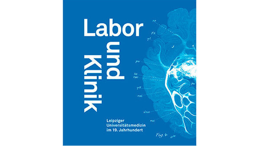 Zur Ausstellung ist der Katalog "Labor und Klinik. Leipziger Universitätsmedizin im 19. Jahrhundert" mit 84 Seiten erschienen. Das Cover verweist auf die Bedeutung der Hirnforschung an der Universität Leipzig.
