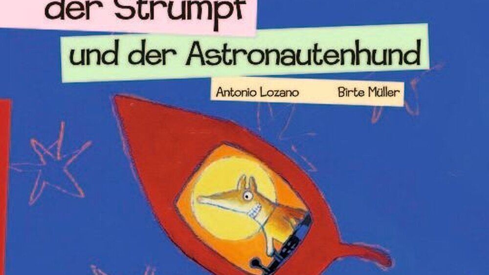 Antonio Lozano, Birte Müller:\r\nDer Zahn, der Strumpf und der \r\nAstronautenhund.\r\nKinderbuchverlag Wolff, 2007.\r\nISBN: 13978-3-938766-19-4\r\n12,90 Euro