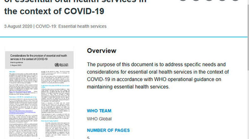 Das Papier "Considerations for the provision of essential oral health services in the context of COVID-19" ist auf den 3. August 2020 datiert – liest sich aber wie eine Handreichung aus dem Frühjahr.